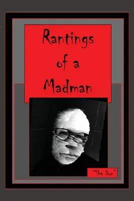 Hlášky šílence - Rantings of a Madman
