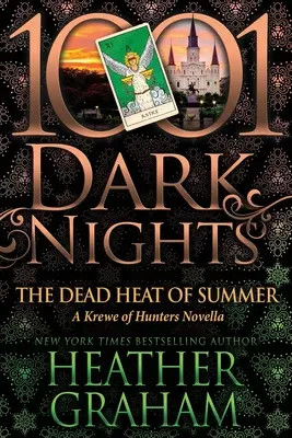 The Dead Heat of Summer (Mrtvý žár léta): A Krewe of Hunters Novella - The Dead Heat of Summer: A Krewe of Hunters Novella