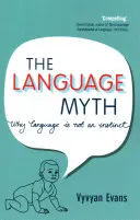 Mýtus o jazyce: Proč jazyk není instinktem - The Language Myth: Why Language Is Not an Instinct