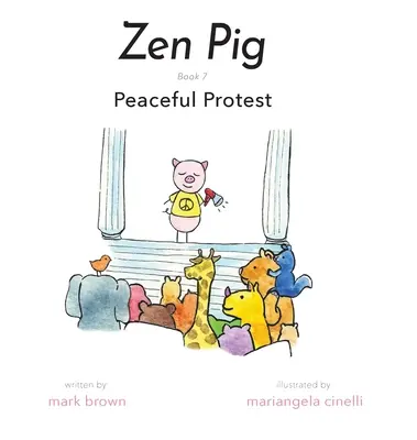 Zenové prase: Mírový protest - Zen Pig: Peaceful Protest