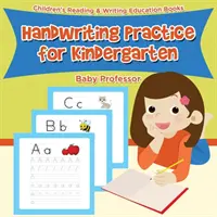 Procvičování ručního písma pro mateřské školy: Dětské knihy pro výuku čtení a psaní - Handwriting Practice for Kindergarten: Children's Reading & Writing Education Books