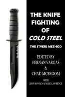 Boj s nožem z chladné oceli - The Knife Fighting of Cold Steel
