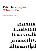 Co dělat - What to Do