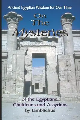 O mystériích Egypťanů, Chaldejců a Asyřanů - On the Mysteries of the Egyptians, Chaldeans and Assyrians