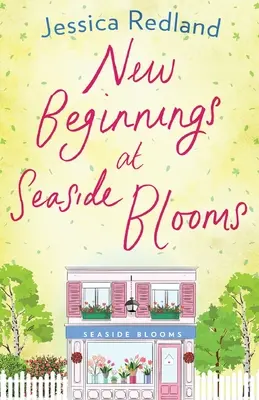 Nové začátky v Seaside Blooms - New Beginnings at Seaside Blooms