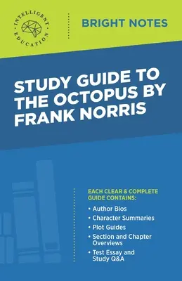 Studijní příručka k Chobotnici od Franka Norrise - Study Guide to The Octopus by Frank Norris