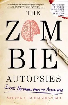 Pitvy zombie: Tajné zápisníky z apokalypsy - The Zombie Autopsies: Secret Notebooks from the Apocalypse