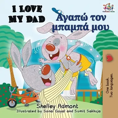 Mám rád svého tátu (anglicko-řecká dvojjazyčná kniha) - I Love My Dad (English Greek Bilingual Book)