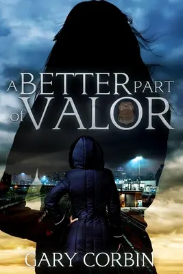 Lepší část statečnosti - A Better Part of Valor