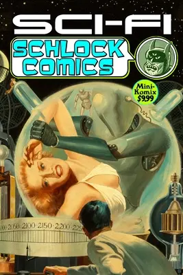 Sci-fi Schlock Comics - Sci-Fi Schlock Comics