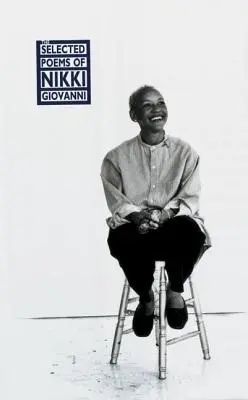 Vybrané básně Nikki Giovanni - The Selected Poems of Nikki Giovanni