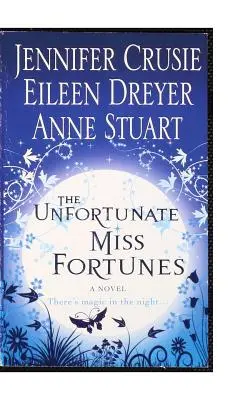 Nešťastná slečna Štěstěna - The Unfortunate Miss Fortunes