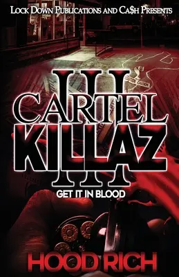 Cartel Killaz 3: Dostaň to do krve - Cartel Killaz 3: Get it in Blood
