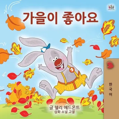 Miluji podzim (korejská dětská kniha) - I Love Autumn (Korean Children's Book)