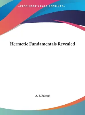 Hermetické základy odhaleny - Hermetic Fundamentals Revealed