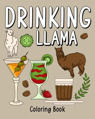 Omalovánky lamy na pití - Drinking Llama Coloring Book
