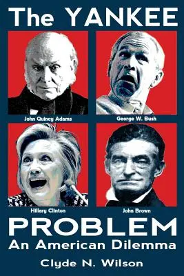Problém Yankeeů: americké dilema - The Yankee Problem: An American Dilemma