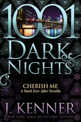 Chraň mě: A Stark Ever After Novella - Cherish Me: A Stark Ever After Novella