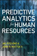 Prediktivní analýza pro lidské zdroje - Predictive Analytics for Human Resources