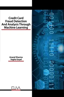 Detekce a analýza podvodů s kreditními kartami pomocí strojového učení - Credit Card Fraud Detection and Analysis through Machine Learning