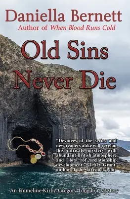 Staré hříchy neumírají: Záhada Emmeline Kirbyové a Gregoryho Longdona - Old Sins Never Die: An Emmeline Kirby & Gregory Longdon Mystery