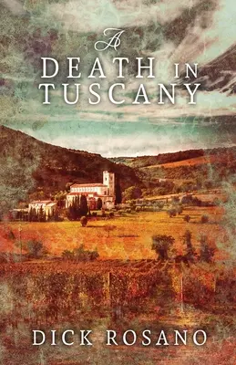 Smrt v Toskánsku - A Death In Tuscany