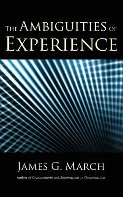Nejednoznačnost zkušenosti - The Ambiguities of Experience