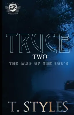 Příměří 2: Louova válka (The Cartel Publications Presents) - Truce 2: The War of The Lou's (The Cartel Publications Presents)