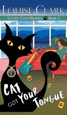 Kočka má jazyk (The 9 Lives Cozy Mystery Series, Book 3) - Cat Got Your Tongue (The 9 Lives Cozy Mystery Series, Book 3)