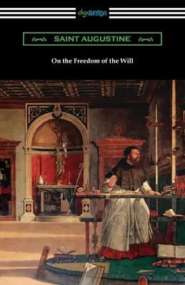 O svobodě vůle - On the Freedom of the Will