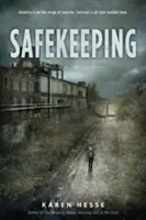Úschova: A Novel of Tomorrow - Safekeeping: A Novel of Tomorrow