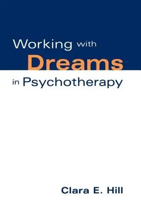 Práce se sny v psychoterapii - Working with Dreams in Psychotherapy