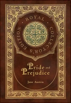 Pýcha a předsudek (královské sběratelské vydání) (pouzdro s laminovanou vazbou a přebalem) - Pride and Prejudice (Royal Collector's Edition) (Case Laminate Hardcover with Jacket)