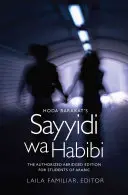 Hoda Barakat's Sayyidi wa Habibi: Autorizované zkrácené vydání pro studenty arabštiny. - Hoda Barakat's Sayyidi wa Habibi: The Authorized Abridged Edition for Students of Arabic