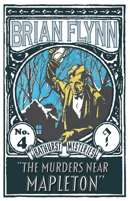 Vraždy u Mapletonu: Záhada Anthonyho Bathursta - The Murders near Mapleton: An Anthony Bathurst Mystery