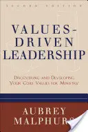 Vedení založené na hodnotách: Objevte a rozvíjejte své základní hodnoty pro službu. - Values-Driven Leadership: Discovering and Developing Your Core Values for Ministry