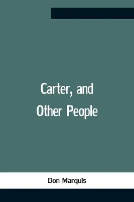 Carter a další lidé - Carter, And Other People