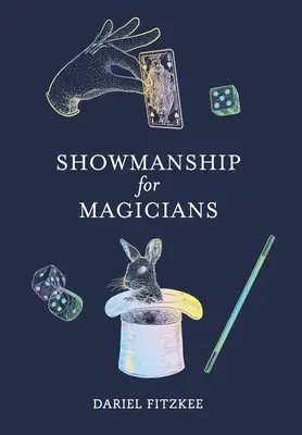 Showmanship pro kouzelníky - Showmanship for Magicians