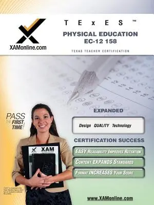 TExES Tělesná výchova Ec-12 158 Příručka pro přípravu na testování pro získání certifikace učitele Study Guide - TExES Physical Education Ec-12 158 Teacher Certification Test Prep Study Guide