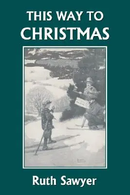 This Way to Christmas (Včerejší klasika) - This Way to Christmas (Yesterday's Classics)