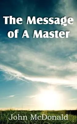 Poselství mistra - The Message of A Master