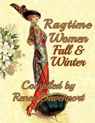 Ragtime Women Podzim a zima: Omalovánky pro dospělé ve stupních šedi - Ragtime Women Fall & Winter: Grayscale Adult Coloring Book
