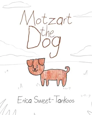 Pes Motzart - Motzart the Dog