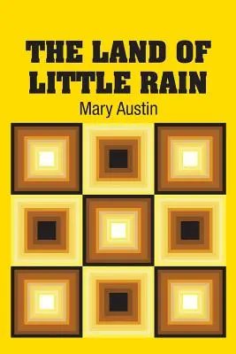 Země malého deště - The Land of Little Rain