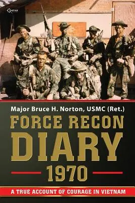Deník průzkumné jednotky, 1970 - Force Recon Diary, 1970