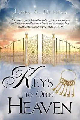 Klíče k otevření nebe - Keys to Open Heaven