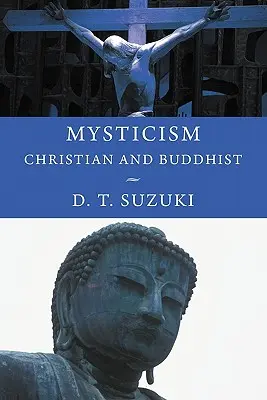 Mysticismus: Křesťanský a buddhistický mnich - Mysticism: Christian and Buddhist