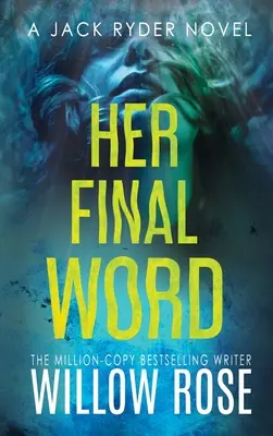 Její poslední slovo - Her Final Word