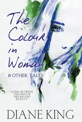 Barva v ženě a jiné příběhy - The Colour in Woman and Other Tales