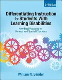 Diferenciace výuky pro žáky s poruchami učení: Nové osvědčené postupy pro všeobecné a speciální pedagogy - Differentiating Instruction for Students With Learning Disabilities: New Best Practices for General and Special Educators